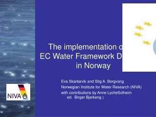 The implementation of the EC Water Framework Directive in Norway