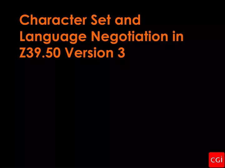 character set and language negotiation in z39 50 version 3