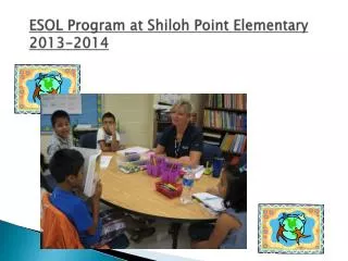 ESOL Program at Shiloh Point Elementary 2013-2014