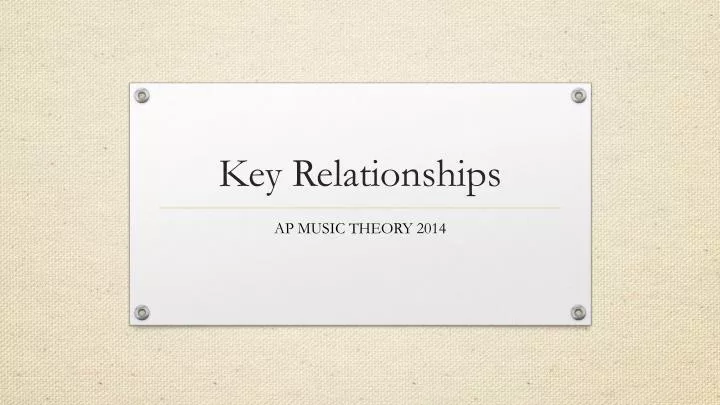 key relationships