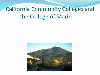California Community Colleges and the College of Marin