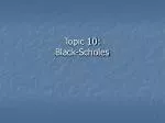 Topic 10: Black-Scholes