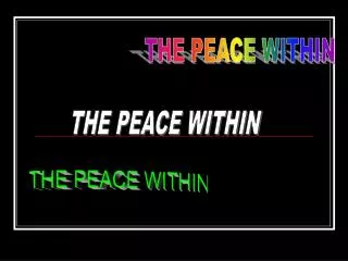 THE PEACE WITHIN