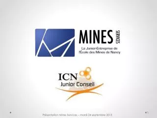 Présentation Mines Services – mardi 24 septembre 2013