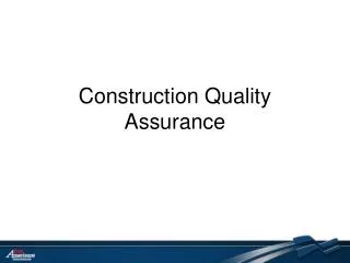 Construction Quality Assurance