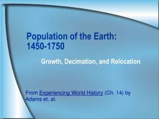 Population of the Earth: 1450-1750