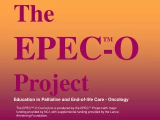 The EPEC-O Project Education in Palliative and End-of-life Care - Oncology