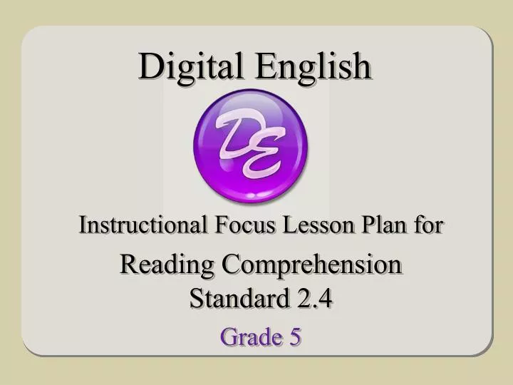 instructional focus lesson plan for reading comprehension standard 2 4 grade 5