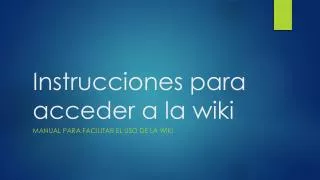 instrucciones para acceder a la wiki