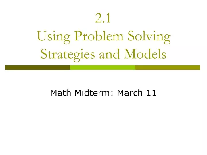 2 1 using problem solving strategies and models