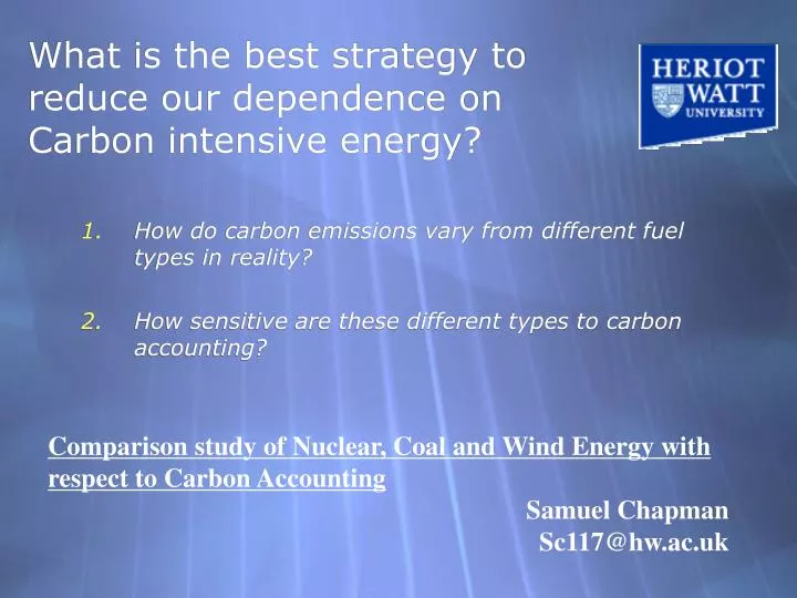 what is the best strategy to reduce our dependence on carbon intensive energy