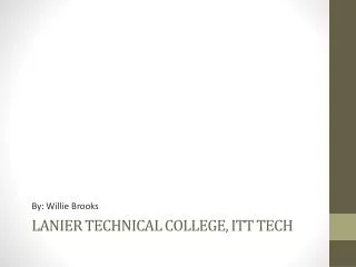 Lanier technical college, Itt tech