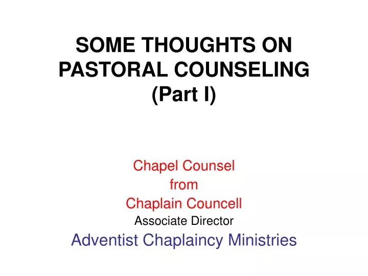 some thoughts on pastoral counseling part i