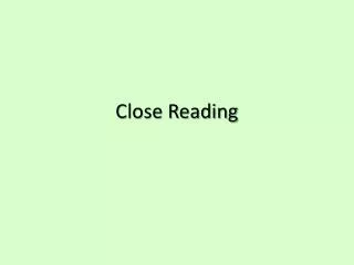 Close Reading