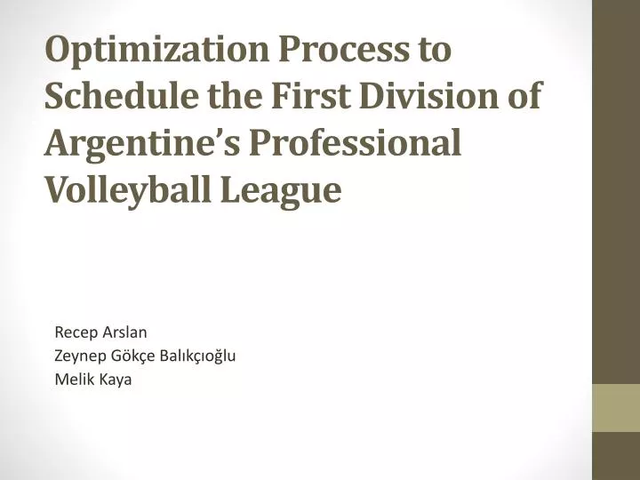 optimization process to schedule the first division of argentine s professional volleyball league