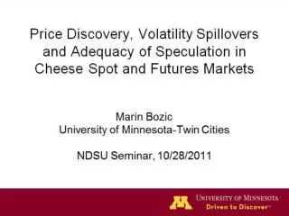 Marin Bozic University of Minnesota-Twin Cities NDSU Seminar, 10/28/2011