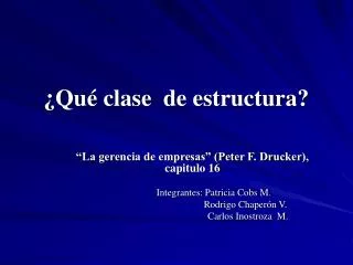 qu clase de estructura