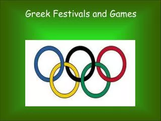 Greek Festivals and Games