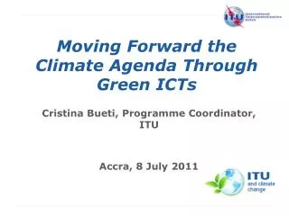 Moving Forward the Climate Agenda Through Green ICTs