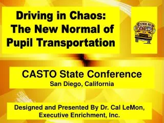 Driving in Chaos: The New Normal of Pupil Transportation
