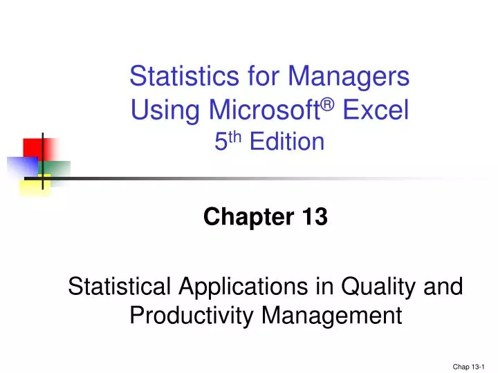 chapter 13 statistical applications in quality and productivity management
