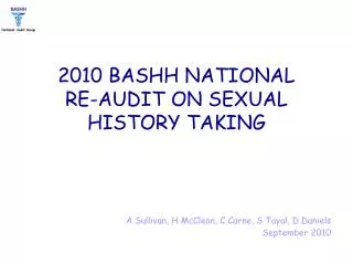 2010 BASHH NATIONAL RE-AUDIT ON SEXUAL HISTORY TAKING