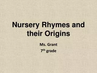 Nursery Rhymes and their Origins