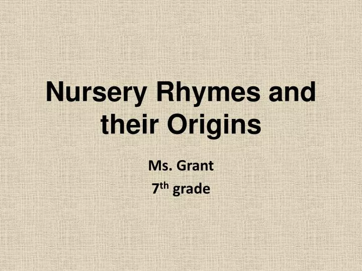 nursery rhymes and their origins