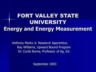 FORT VALLEY STATE UNIVERSITY Energy and Energy Measurement