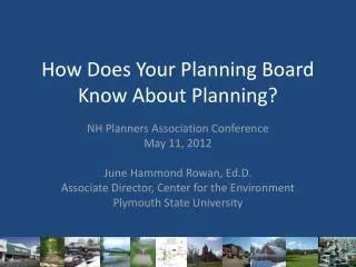 How Does Your Planning Board Know About Planning?