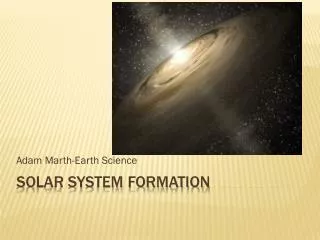 Solar system formation