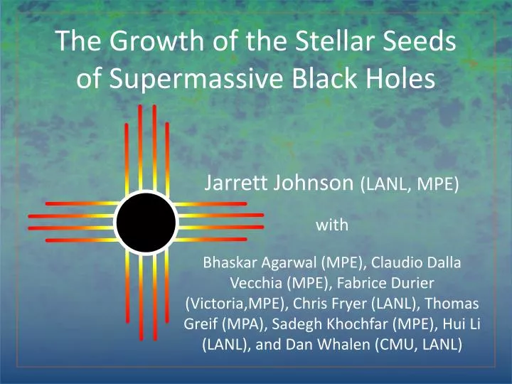 the growth of the stellar seeds of supermassive black holes