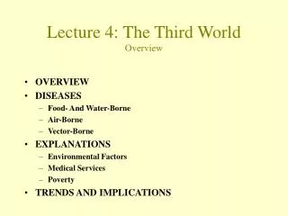 Lecture 4 : The Third World Overview