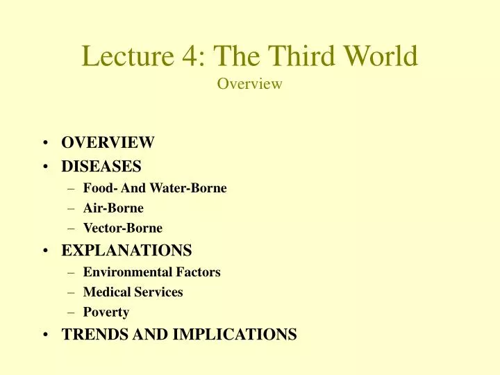 lecture 4 the third world overview