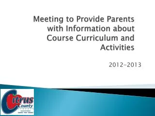 Meeting to Provide Parents with Information about Course Curriculum and Activities