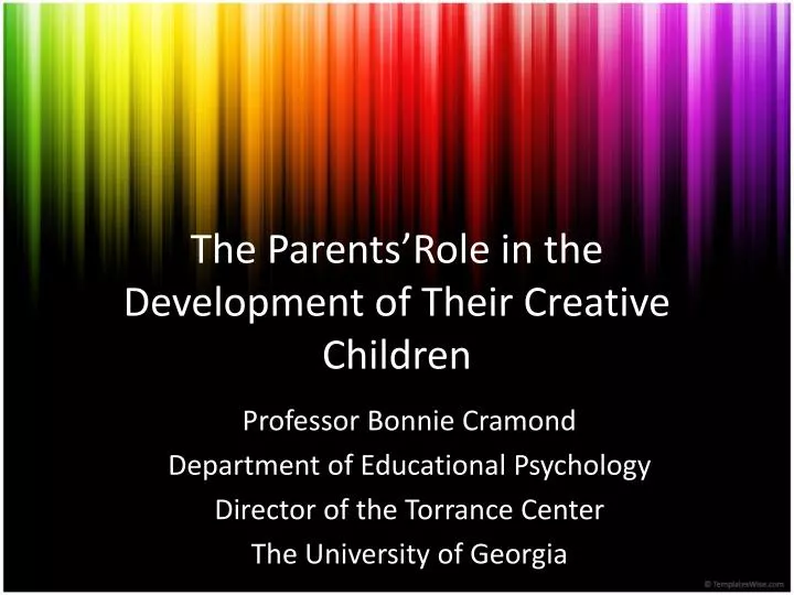 the parents role in the development of their creative children