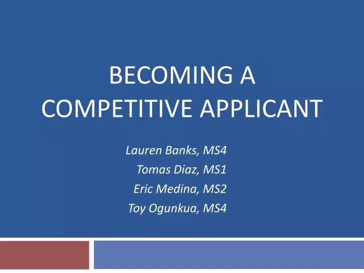 becoming a competitive applicant