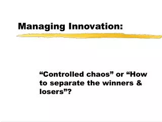 Managing Innovation: