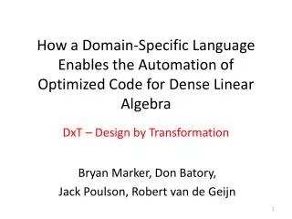 How a Domain-Specific Language Enables the Automation of Optimized Code for Dense Linear Algebra