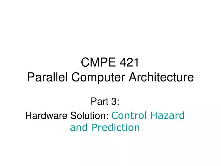 cmpe 421 parallel computer architecture