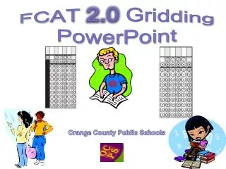 FCAT 2.0 Gridding PowerPoint