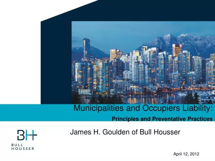 municipalities and occupiers liability principles and preventative practices