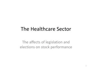The Healthcare Sector