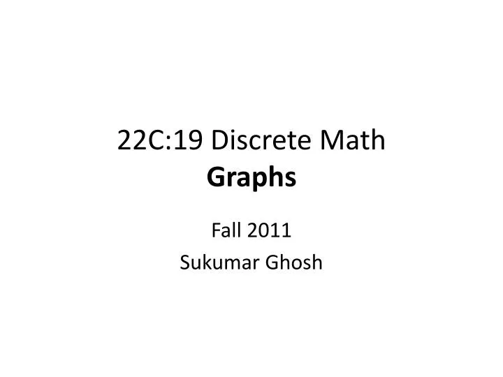 22c 19 discrete math graphs