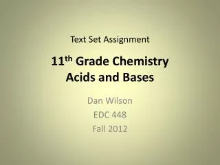 11 th Grade Chemistry Acids and Bases