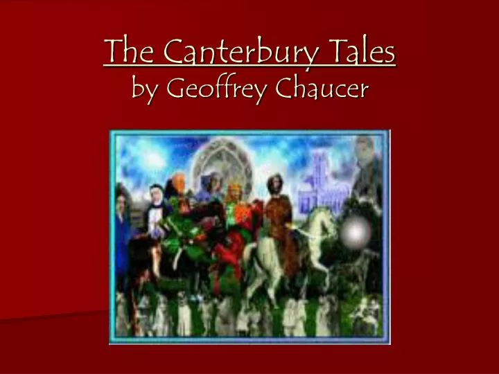 the canterbury tales by geoffrey chaucer