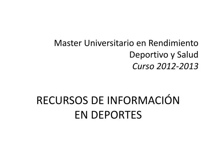 master universitario en rendimiento deportivo y salud curso 2012 2013