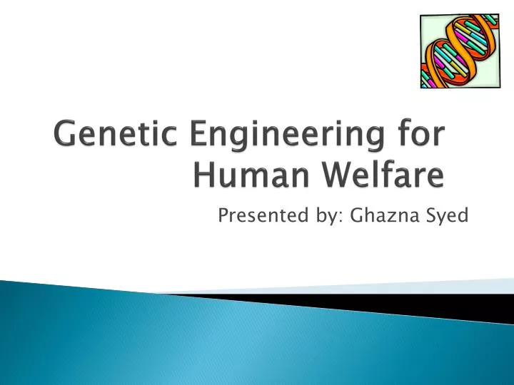 genetic engineering for human welfare