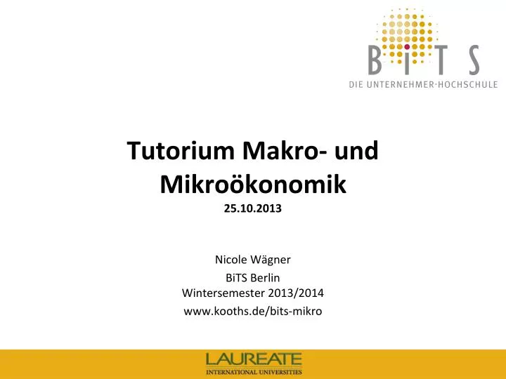 tutorium makro und mikro konomik 25 10 2013