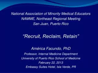 National Association of Minority Medical Educators NAMME, Northeast Regional Meeting